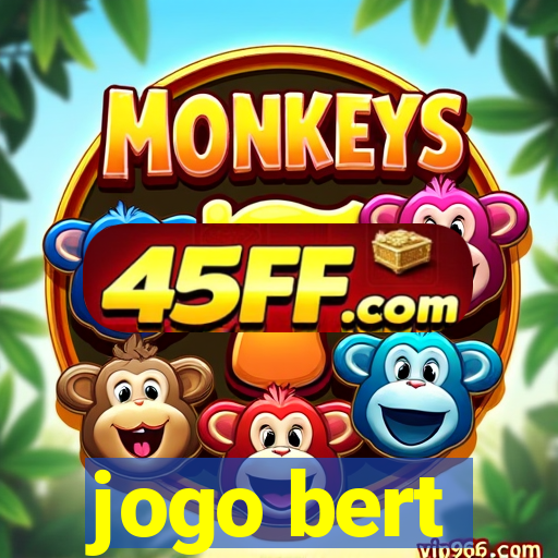 jogo bert